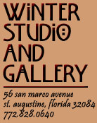 Winter Studio and Gallery, 56 San Marco Avenue, St. Augustine, FL 32084; 772-828-0640
